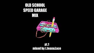 OLD SCHOOL SPEED GARAGE MIX – CLASSIC UK VIBES PT1 [upl. by Toiboid]