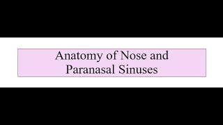 Nose and Paranasal Sinuses [upl. by Fennelly]