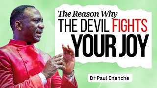 The reason why the devil fights your joy and excitement  Dr Paul Enenche Dunamis [upl. by Jezrdna]