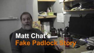 Matt Chats fake padlock story [upl. by Edgardo]