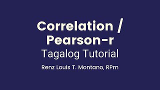 Pearson Correlation for Beginners  Tagalog  See Updated Video [upl. by Rattray]