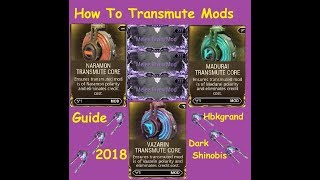 Warframe  How To Transmutate Mods  2018 [upl. by Harewood645]