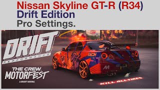 Nissan Skyline GTR R34 Drift Edition Pro Settings  The Crew Motorfest  Drift Performance [upl. by Abdul44]