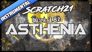 Scratch21  Asthenia Blink182 Cover Instrumental [upl. by Milore]