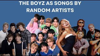 THE BOYZ as different artists songs [upl. by Alyakcim8]