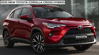 2025 New Toyota Corolla Cross Hybrid Unveiled  The SUV That Will Surprise You [upl. by Ailel]