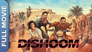 DISHOOM  Hindi Action Movie  John Abraham Varun Dhawan Jacqueline Fernandez  Bollywood Movies [upl. by Packton]