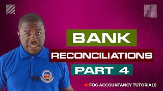 BANK RECONCILIATIONS PART 4 [upl. by Dawn19]