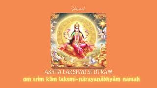 【ASHTA LAKSHMI STOTRAM 拉克什米讚美詩】✔獲得富饒和財富，財富可以在靈性上應用 [upl. by Dannie]