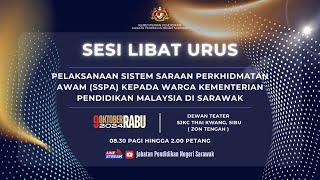 SESI LIBAT URUS PELAKSANAAN SISTEM SARAAN PERKHIDMATAN AWAM  SIBU [upl. by Odrautse]