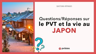 🇯🇵 QuestionsRéponses sur le PVT au Japon  demande de visa vie sur place [upl. by Ojimmas266]