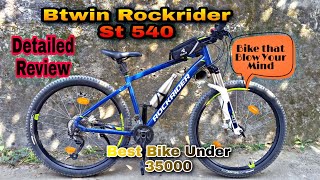 Btwin Rockrider St 540  Detailed Review  Offroad test  On YouTube [upl. by Wicks]