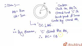 In two concentric circles a chord of length 8cm of the larger circle touches the smaller [upl. by Euqitsym]