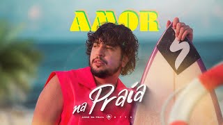 Nattan  Amor na Praia  Clipe Oficial [upl. by Lipcombe254]