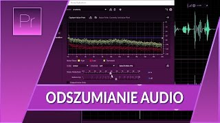 Odszumianie Audio  30 sekundowa obróbka dźwięku ▪ Adobe Premiere  Audition 13  Poradnik [upl. by Aicarg982]