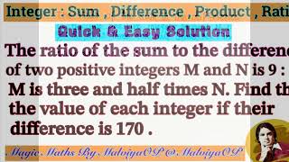 Quickest Solution  Positive Integers  Find Value Of Integers From Ratio Of Sun amp Difference [upl. by Nosirb984]