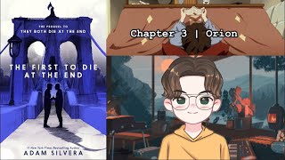 BOOK CLUB  The First To Die At The End  Chapter 3  Orion [upl. by Ardnuasal]