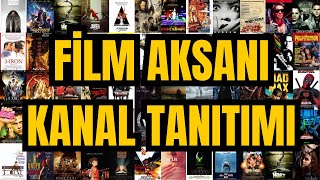 Film Aksanı Kanal Tanıtımı [upl. by Immaj94]