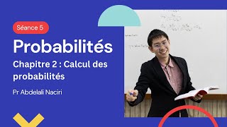 Probabilités S2 Chap 2  Calcul des probabilités [upl. by Sunday]