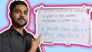 Normal Microflora of Human Body  Bacterias in Healthy Human body  Normal commensals Microoganisms [upl. by Xirtaeb]