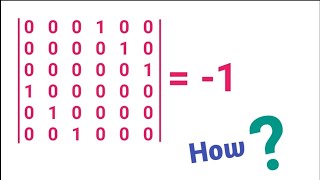 Permutation Matrix Value of Determinant of Permutation MatrixGATECSIR NETJAM MSc [upl. by Ebneter]