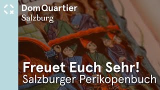 Weihnachtsausstellung quotFreuet euch sehrquot  Salzburger Perikopenbuch [upl. by Llenol]