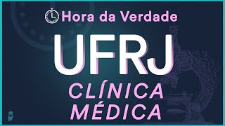 Clínica Médica  Hora da Verdade UFRJ 2022  Aula para Residência Médica [upl. by Enawtna]