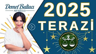 Terazi Burcu 2025 Yıllık Burç Yorumları Astrolog Demet Baltacı ile Astroloji haberler burçlar [upl. by Moyer255]