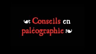 Conseils paléographie  Les abréviations [upl. by Anna-Maria]