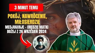 🚨Medjugorje Orędzie Matki Bożej z 26 WRZESIEŃ 2024 Przesłanie Królowej Pokoju które zmienia świat [upl. by Okomot724]