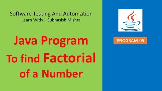 05  Java program to find Factorial of number [upl. by Ardnot149]