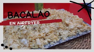 BACALAO DORADO 🐟 EN FREIDORA DE AIRE [upl. by Airod]