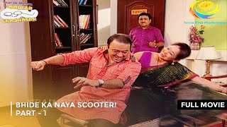 Bhide Ka Naya Scooter  FULL MOVIE  PART 1 I Taarak Mehta Ka Ooltah Chashmah Ep 1586 to 1588 [upl. by Annawit203]