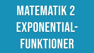 Matematik 2c  Exponentialfunktioner [upl. by Tnarud]