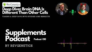 Brain DNA Is Different Unraveling Genomic Mosaicism in the Brain Podcast 010 [upl. by Naval121]