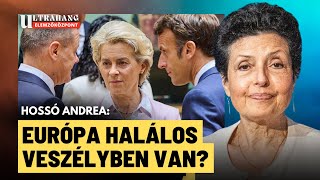 Von der Leyen brutális jelentést rendelt Európa tényleg halálos veszélyben van  Hossó Andrea [upl. by Ellekcir]