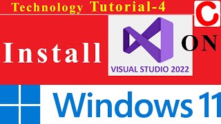 Technology Tutorial 4  How to install Visual Studio 2022 in Windows [upl. by Nylorac]