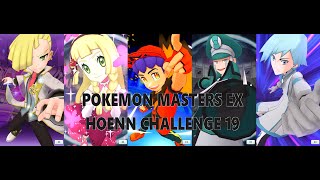 Pokémon Masters EX  Hoenn Challenge HoF No 19 [upl. by Edalb]