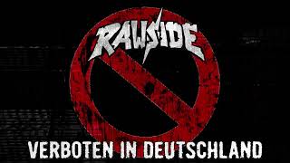 Rawside  Verboten In Deutschland [upl. by Embry]