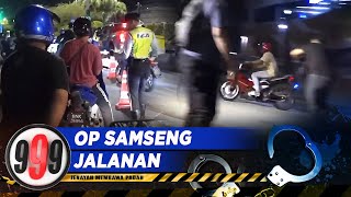 Op Samseng Jalanan  999 2 Jan 2024 [upl. by Tomasine975]