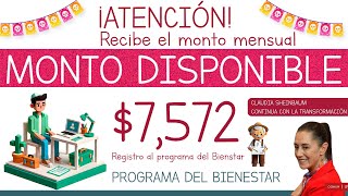 Monto disponible de 7572 pesos mensuales por parte de los Programas del Bienestar 2024 [upl. by Hy926]