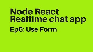 Ep6 User Form in Reactjs Nodejs Messenger Chat App [upl. by Frantz]