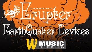 The EarthQuaker Erupter Fuzz Pedal  Presented by Warwick Distribution [upl. by Millicent]