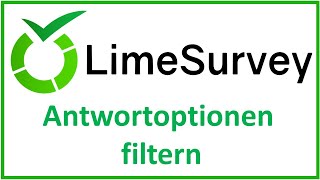 LimeSurvey Antwortoptionen filtern [upl. by Narbig]