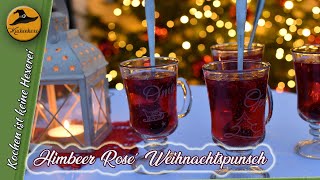 Köstlicher Himbeer Rose Weihnachtspunsch [upl. by Ledoux]