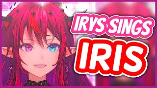 Iris  IRyS  HololiveEN Karaoke UNARCHIVED [upl. by Haek]