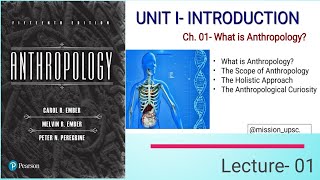 L01 What is Anthropology  20 Hours  Ember amp Ember Summary  UPSC CSEIAS 202122 [upl. by Ayaros]