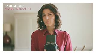 Katie Melua  Maybe I Dreamt It Official Audio [upl. by Soloman]