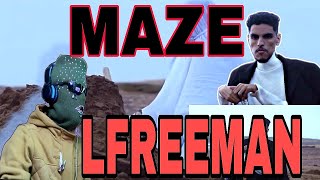 LFREEMAN  MAZE متاهة  Fedi7 Reaction [upl. by Anauqahs]