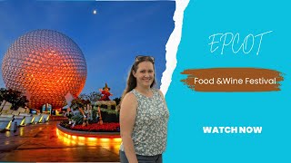 Disneys Epcot Food amp Wine Festival  A Culinary Adventure [upl. by Siobhan105]